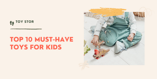 Top 10 Must-Have Toys for Kids in 2024